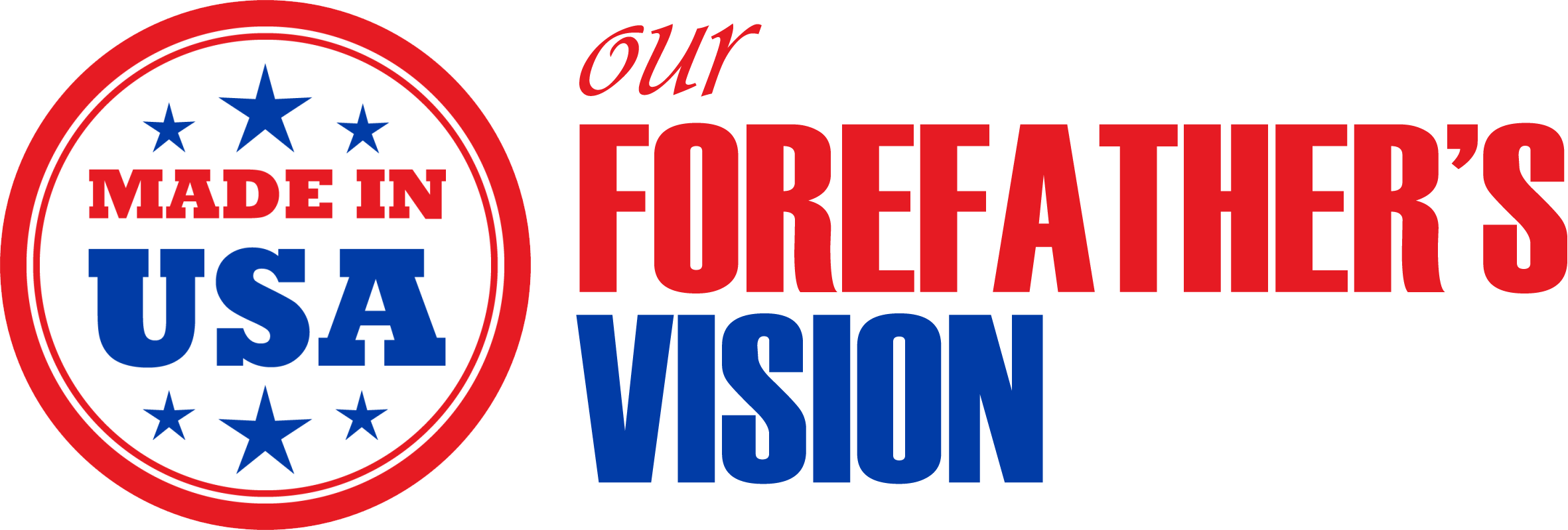 Our Fore Father's Vision